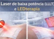 Laser de Baixa Potência e LEDterapia
