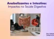 Anabolizantes e Intestino