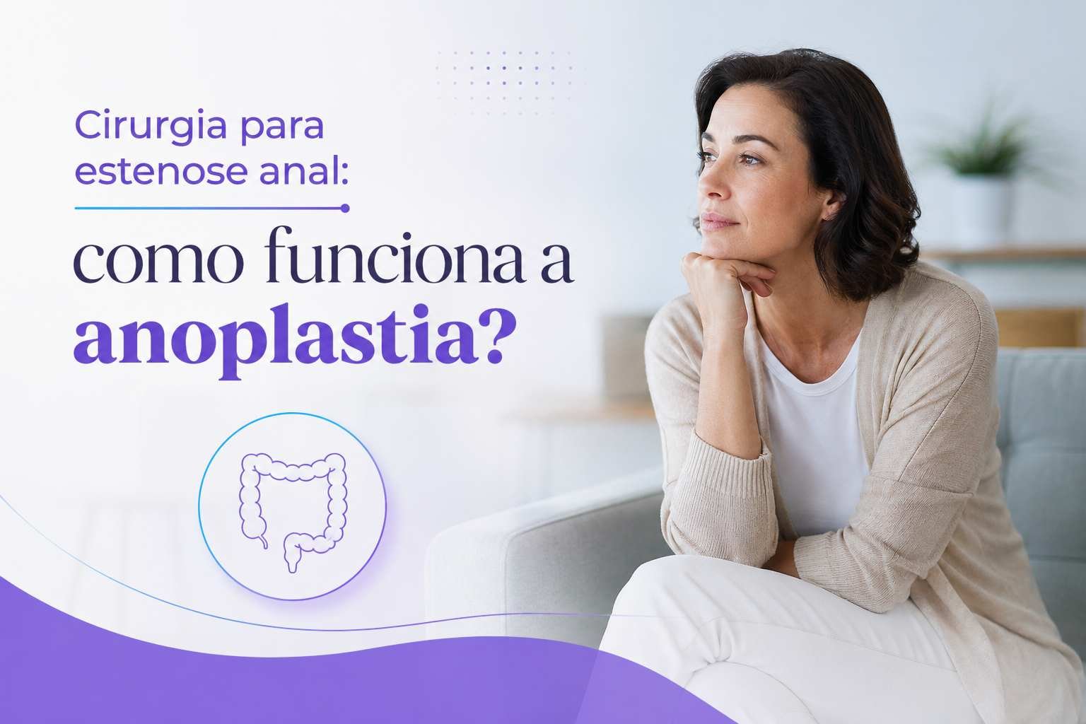 Cirurgia para estenose anal e anoplastia